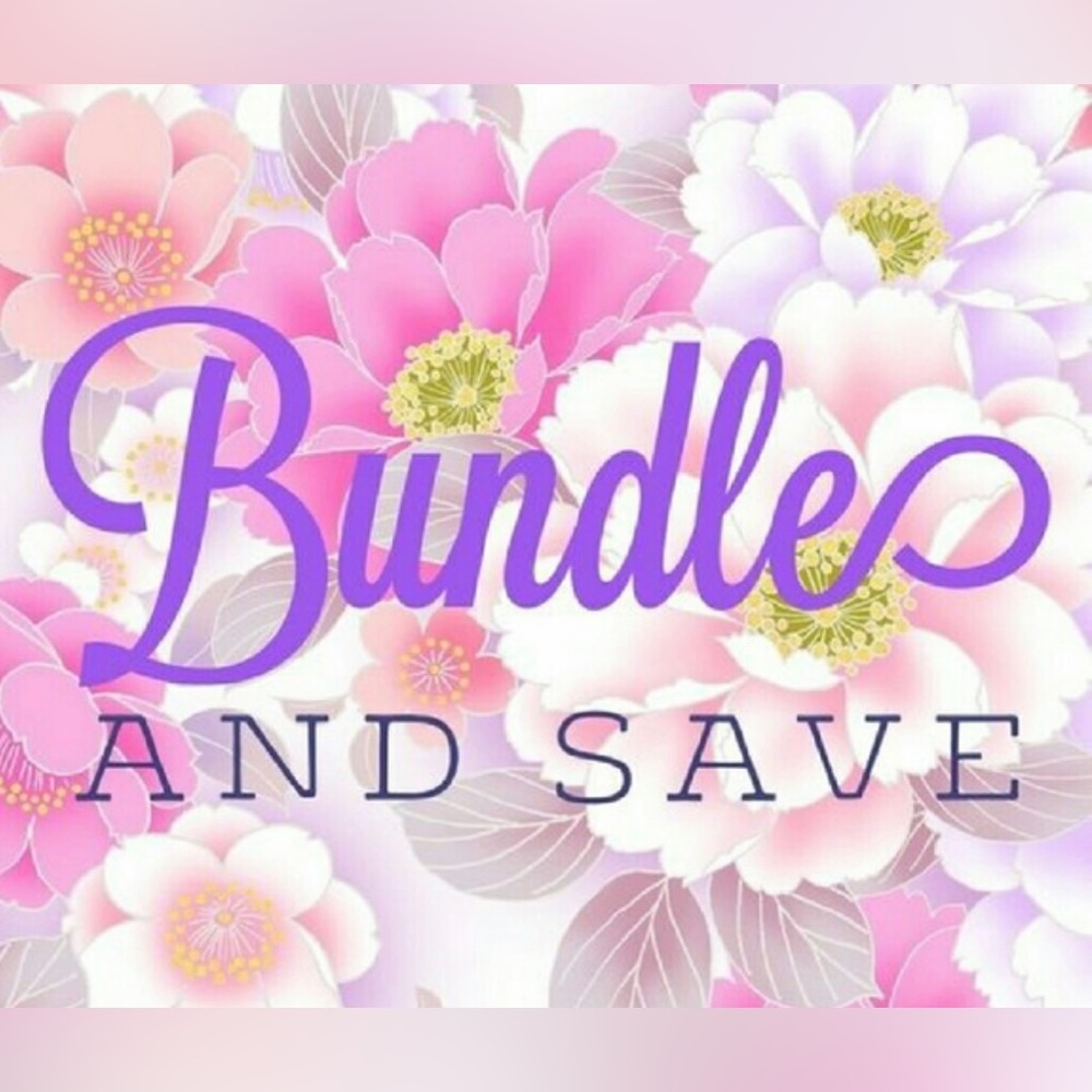 Bundle 2 or More Items !